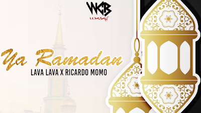 Audio | Lava Lava ft Ricardo Momo – Yaa Ramadhan