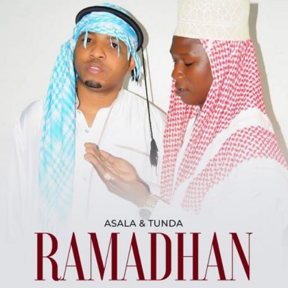 Audio Song | Tunda Man & Asala – Ramadhan