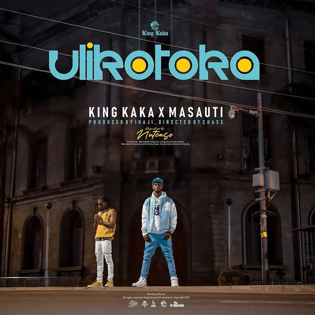 Audio Song | King Kaka ft Masauti – Ulikotoka