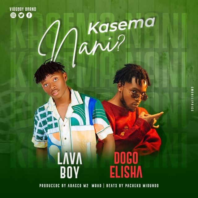 Audio Song | Lava Boy Ft Elisha – Kasema Nani