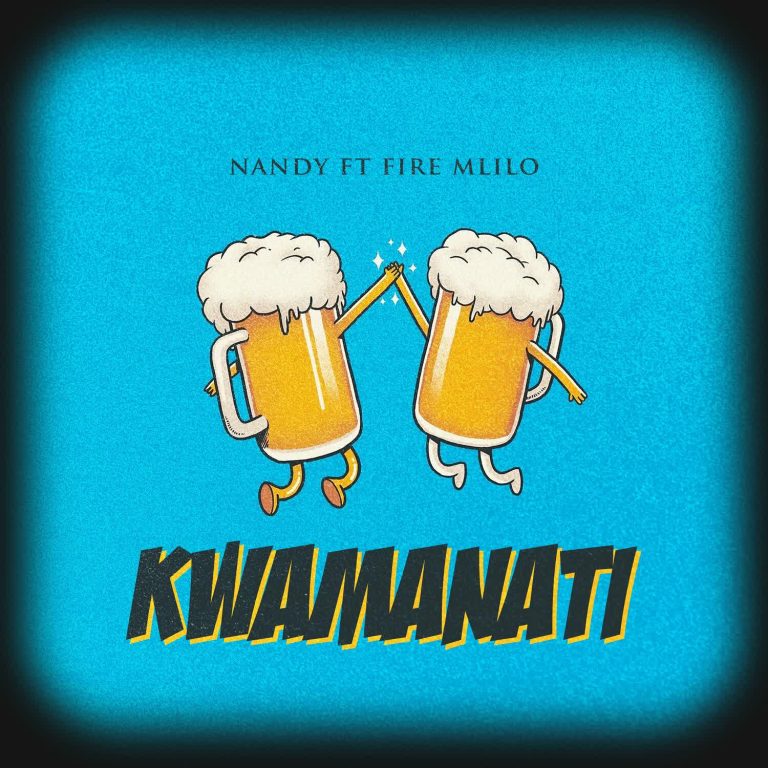 Audio | Nandy Ft. Fire Mlilo – Kwamanati