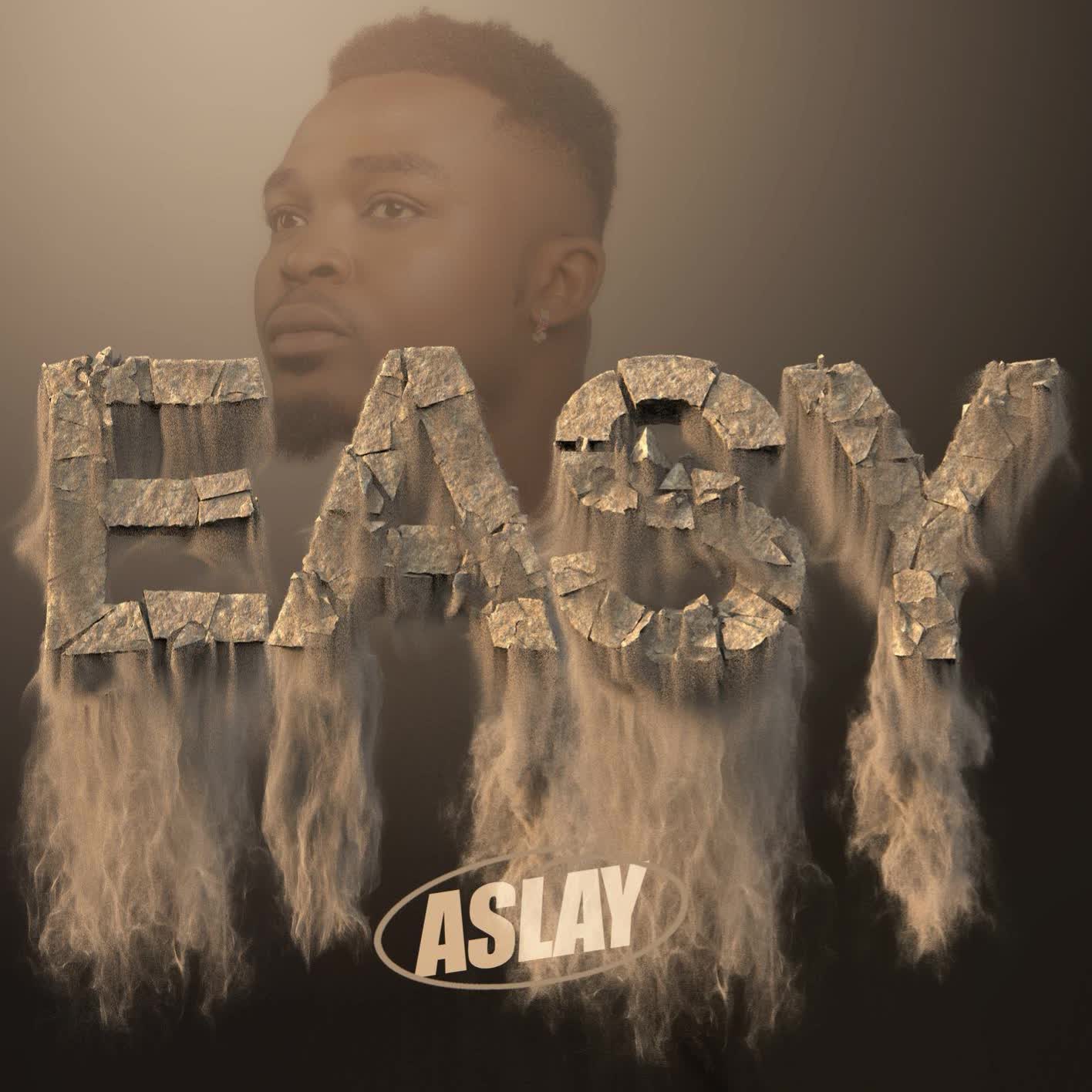 Audio | Aslay – Easy