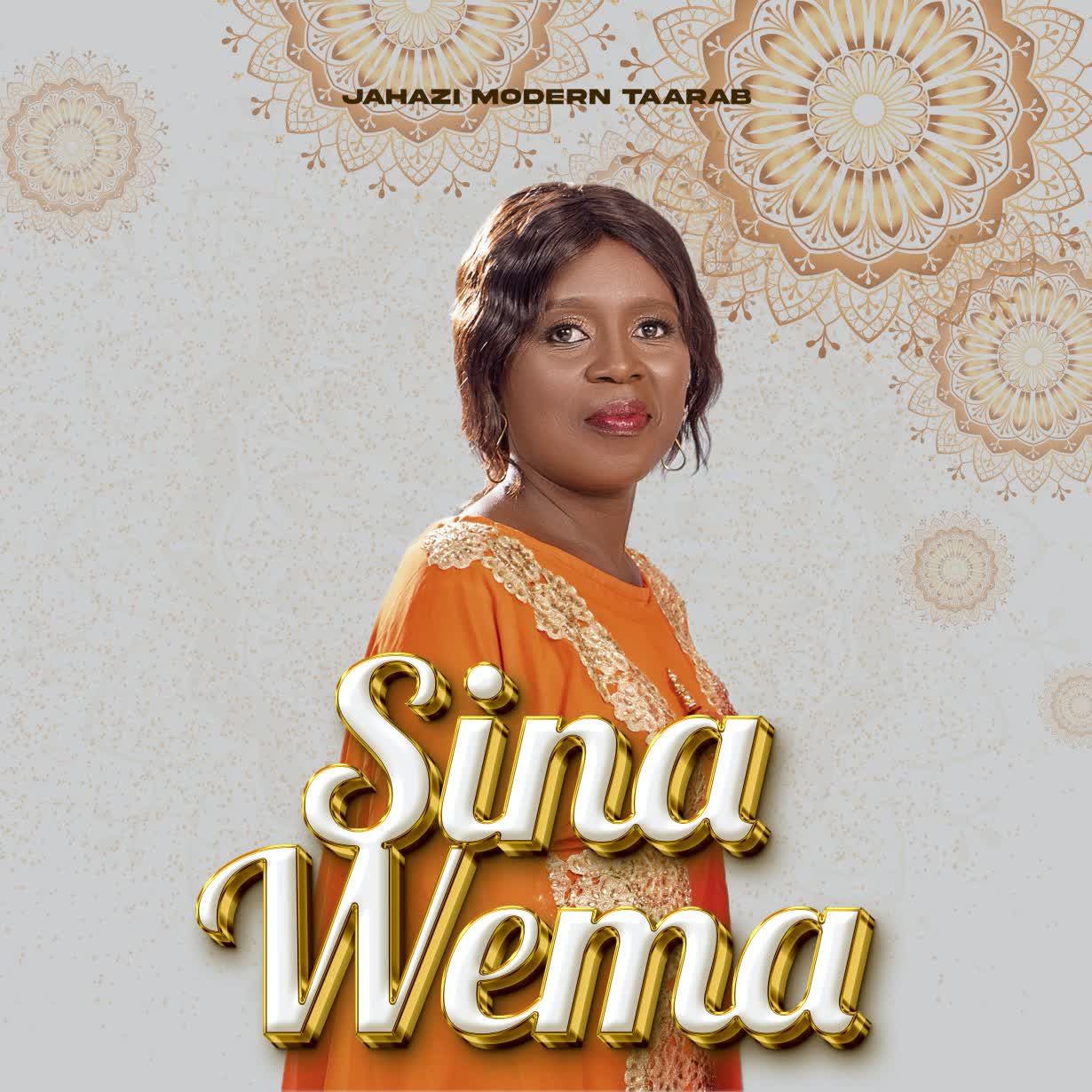 Audio Song | Jahazi Modern Taarab – Sina Wema