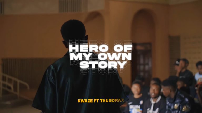 Music Video | Kwaze Ft. Thugdrax – Hero Of My Own Story