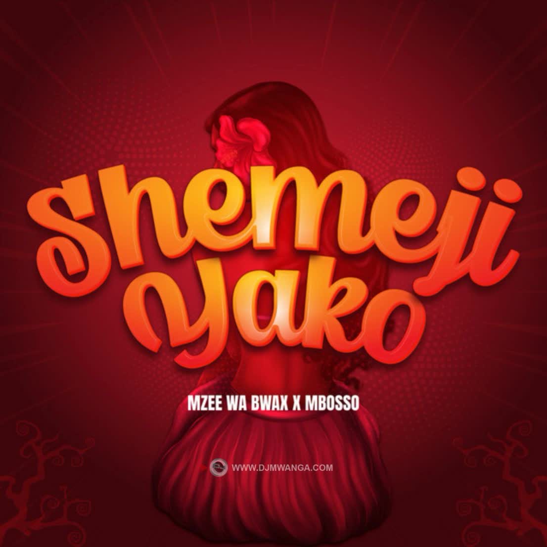 Audio | Mbosso X Mzee wa Bwax – Shemeji Yako