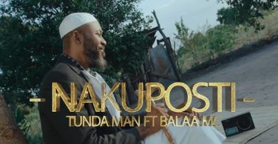 Music Video | Tunda Man Ft. Balaa Mc – Nakuposti