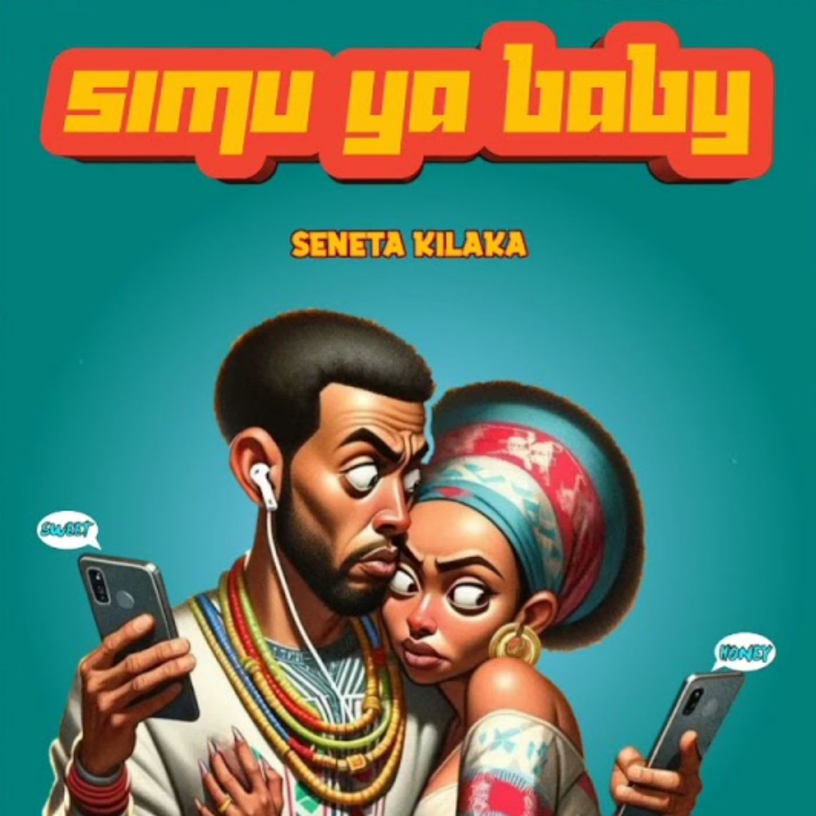 Audio Song | Seneta kilaka – Simu ya baby