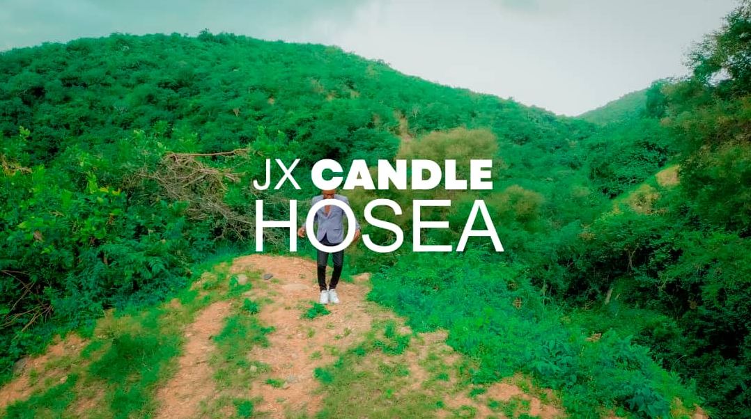 Music Video | Jx Candle – Hosea