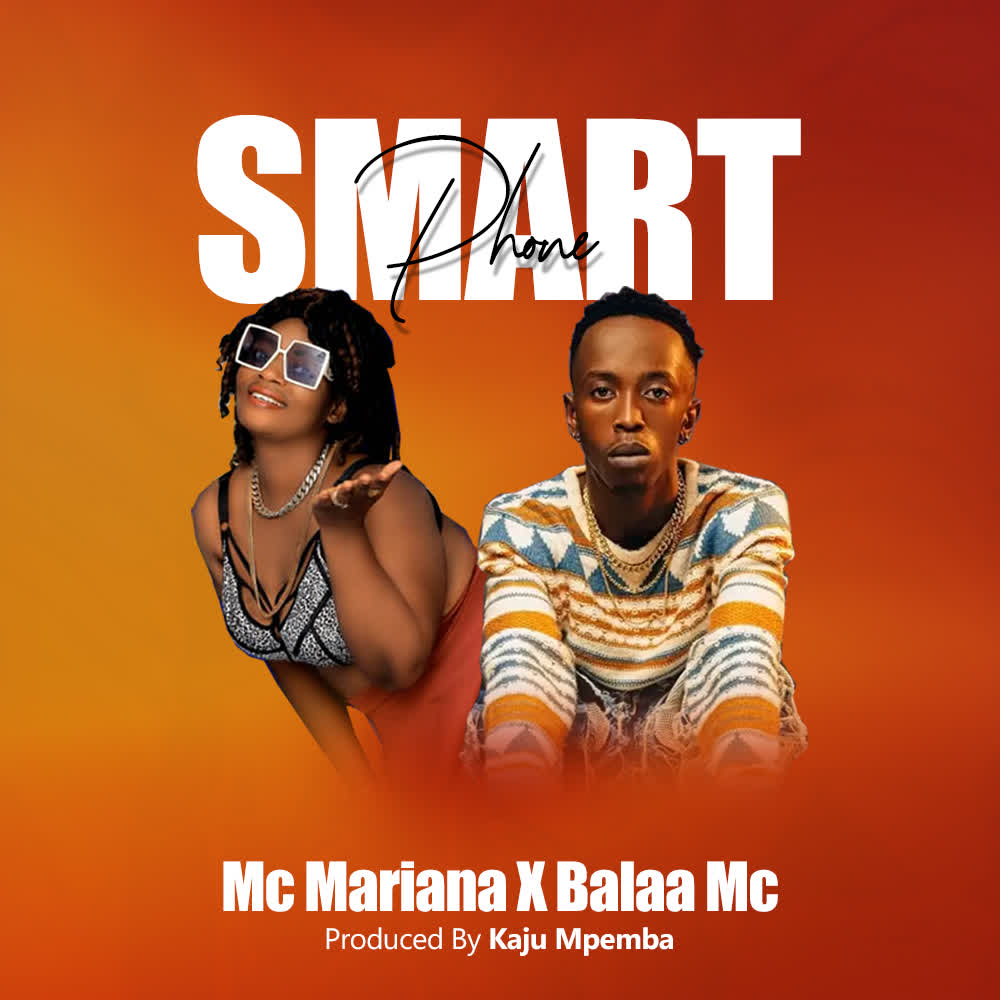 Audio Song | Mc Mariana X Balaa Mc – Smart Phone