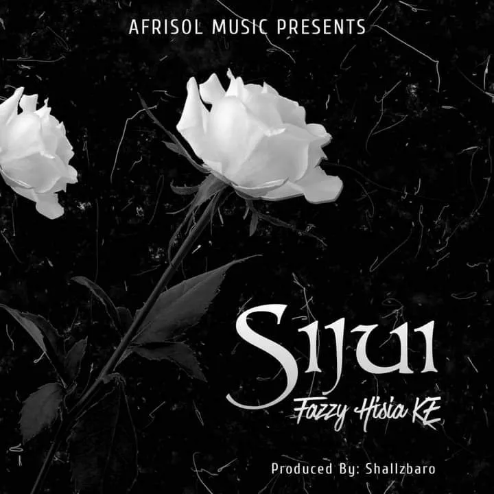 Audio Song | Fazzy Hisia – Sijui