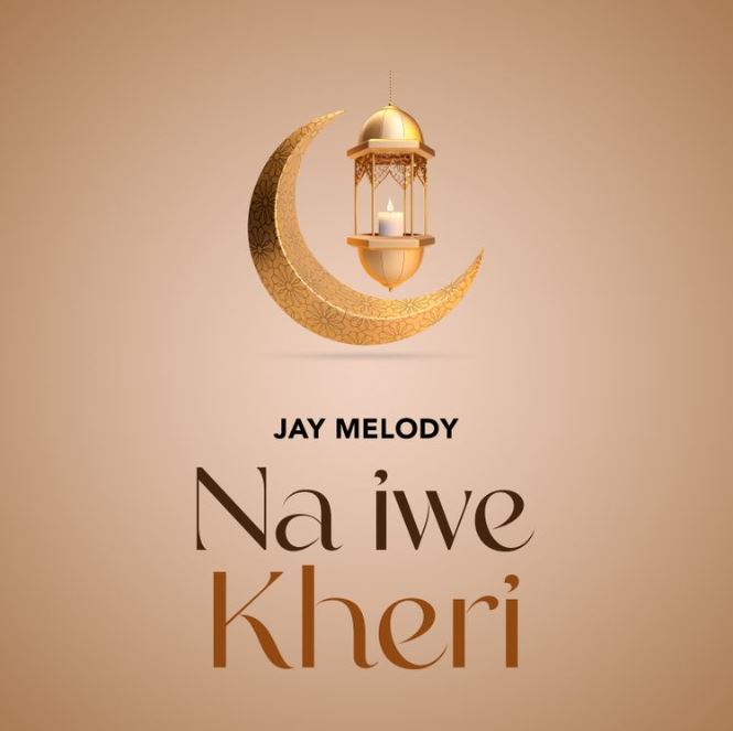 Audio Song | Jay Melody – Na Iwe Kheri