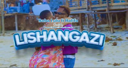 Music Video | Baba Lulu Ft. Halifa – Lishangazi