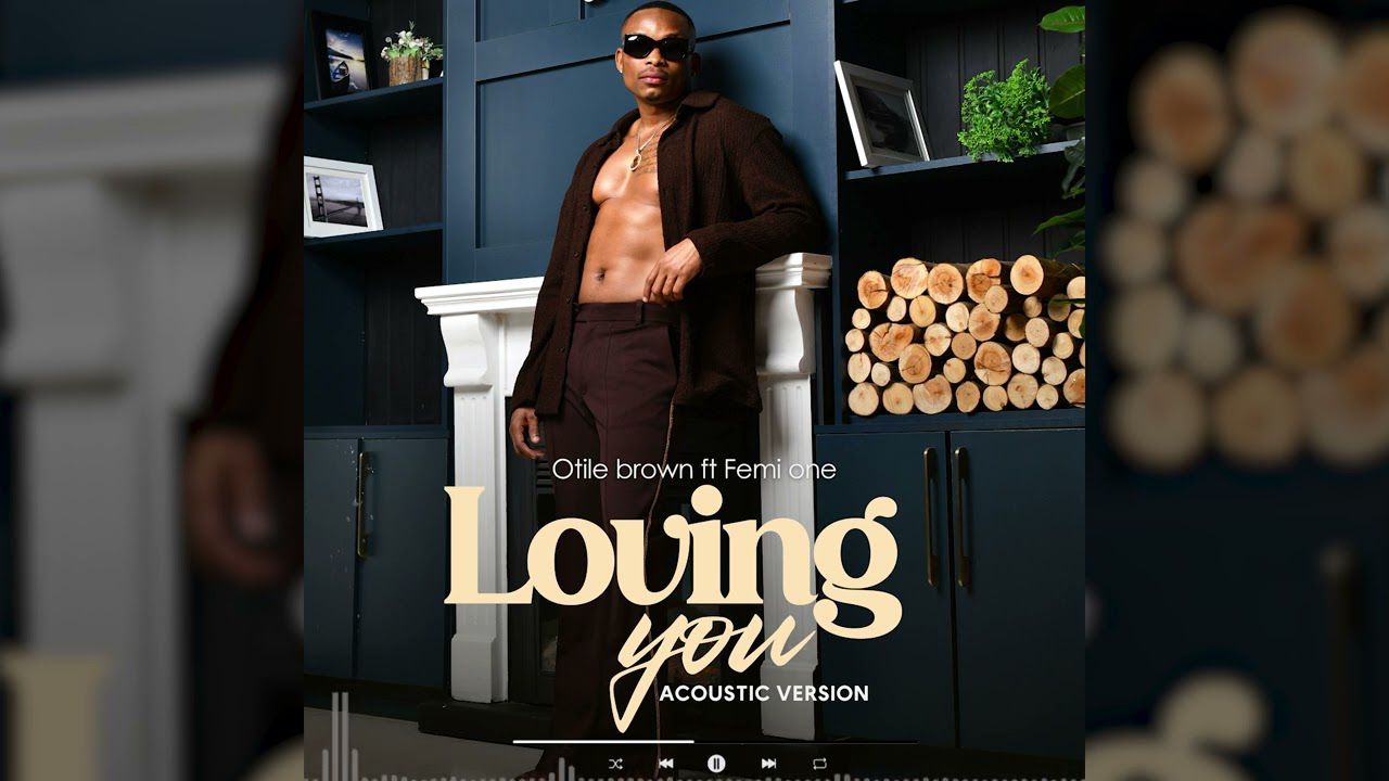 Audio Song | Otile Brown ft Femi one – Loving You (acoustic version)