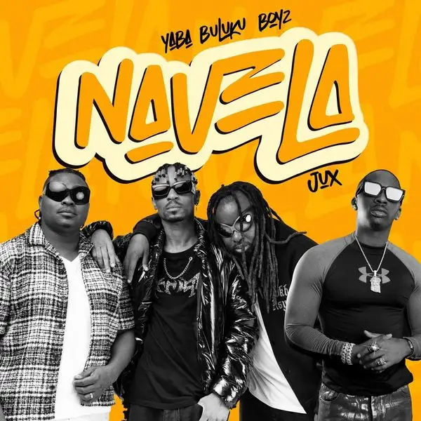 Audio Song | Yaba Buluku Boyz ft Jux – Navela