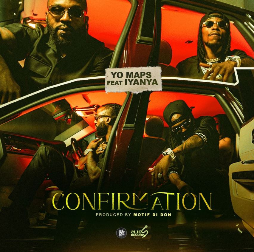 Audio Song | Yo Maps Ft Iyanya – Confirmation