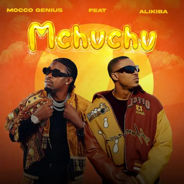 Audio | Mocco Genius ft Alikiba – Mchuchu