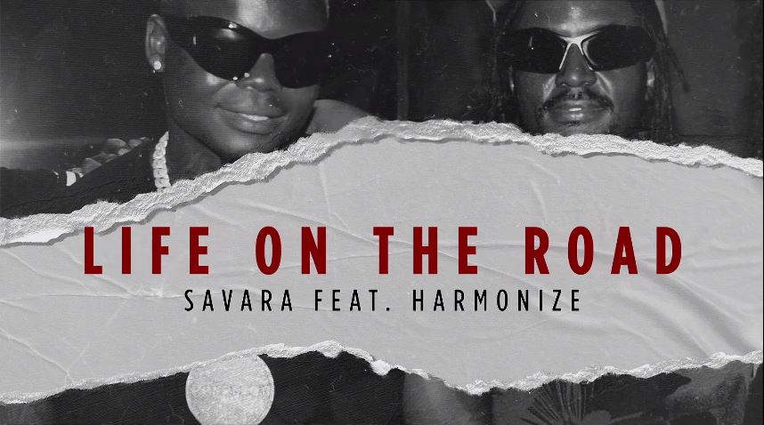 Audio | Savara ft Harmonize – Life On The Road