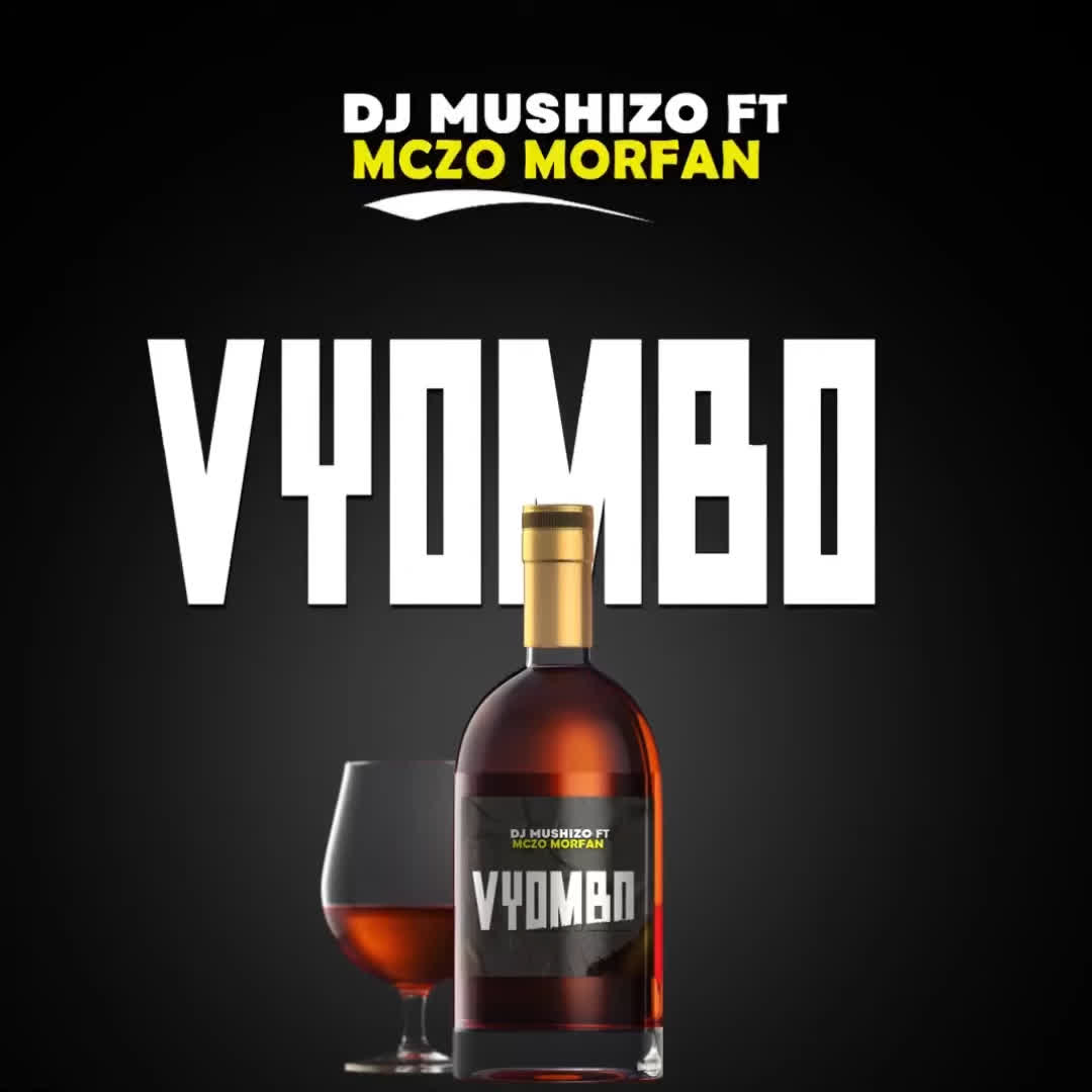 Audio Song | Dj Mushizo Ft. Mczo Morfani – Vyombo