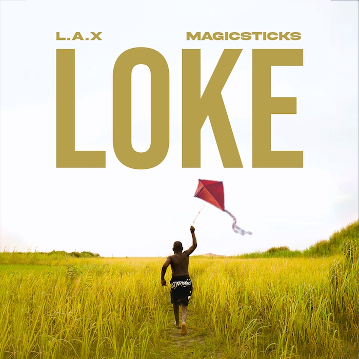 Audio Song | L.A.X Ft. Magicsticks – Loke