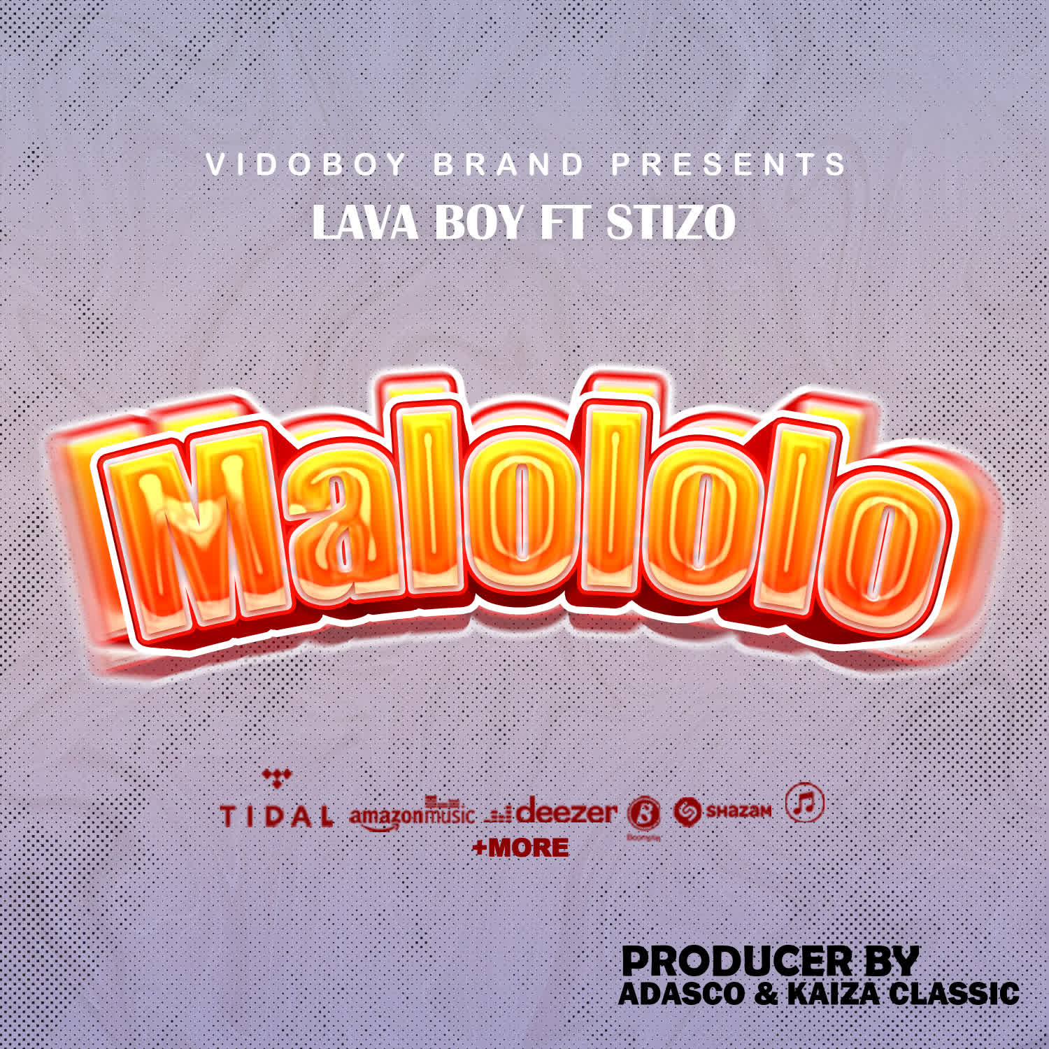 Audio | Lava Boy Ft. Stizo – Malololo