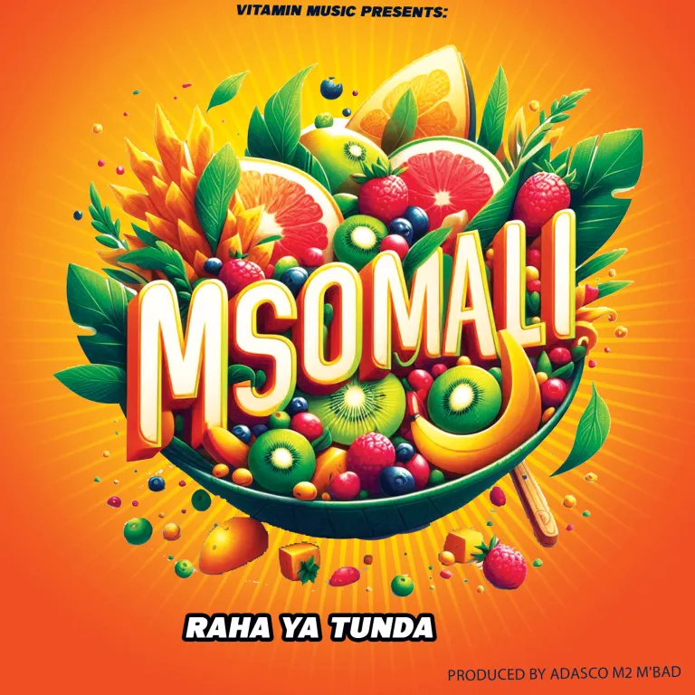 Audio Song | Msomali – Raha Ya Tunda