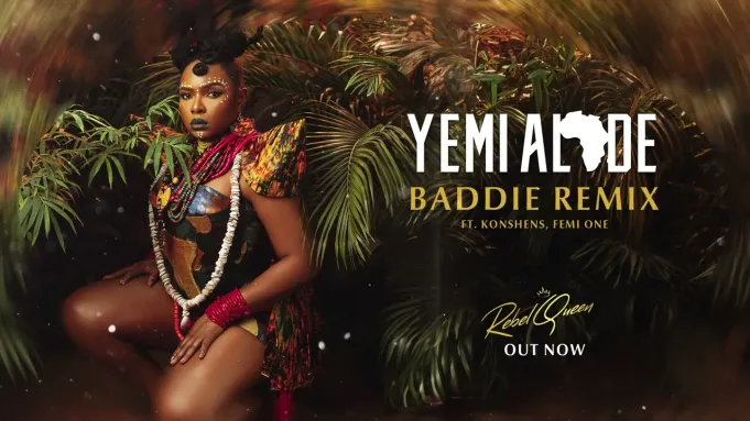 Audio Song | Yemi Alade ft Konshens & Femi One – Baddie Remix