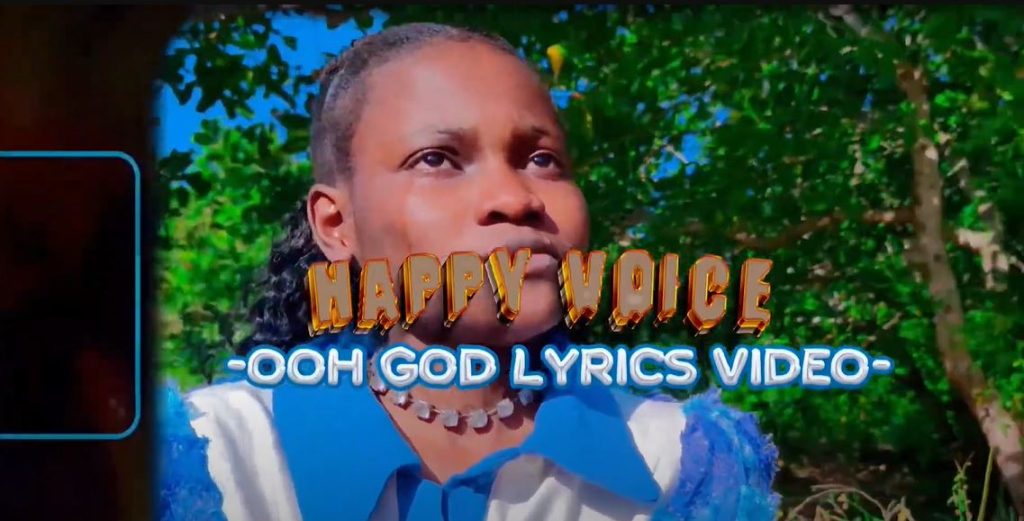 Music Video | Happy Voice – Ooh God