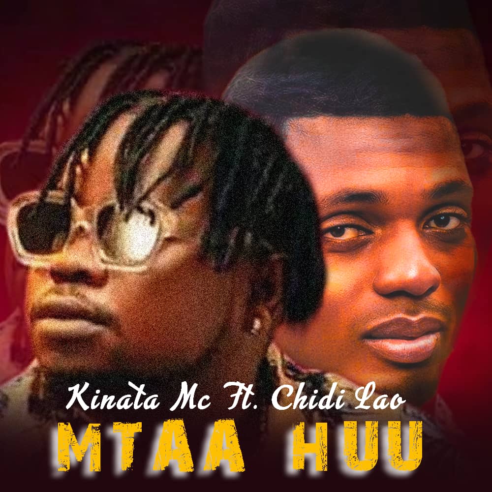 Audio Song | Kinata MC Ft. Chid Lao – Mtaa huu