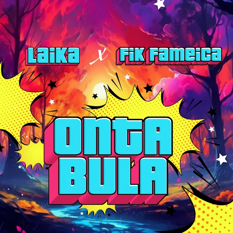 Audio Song | Laika ft Fik Fameika – Ontabula