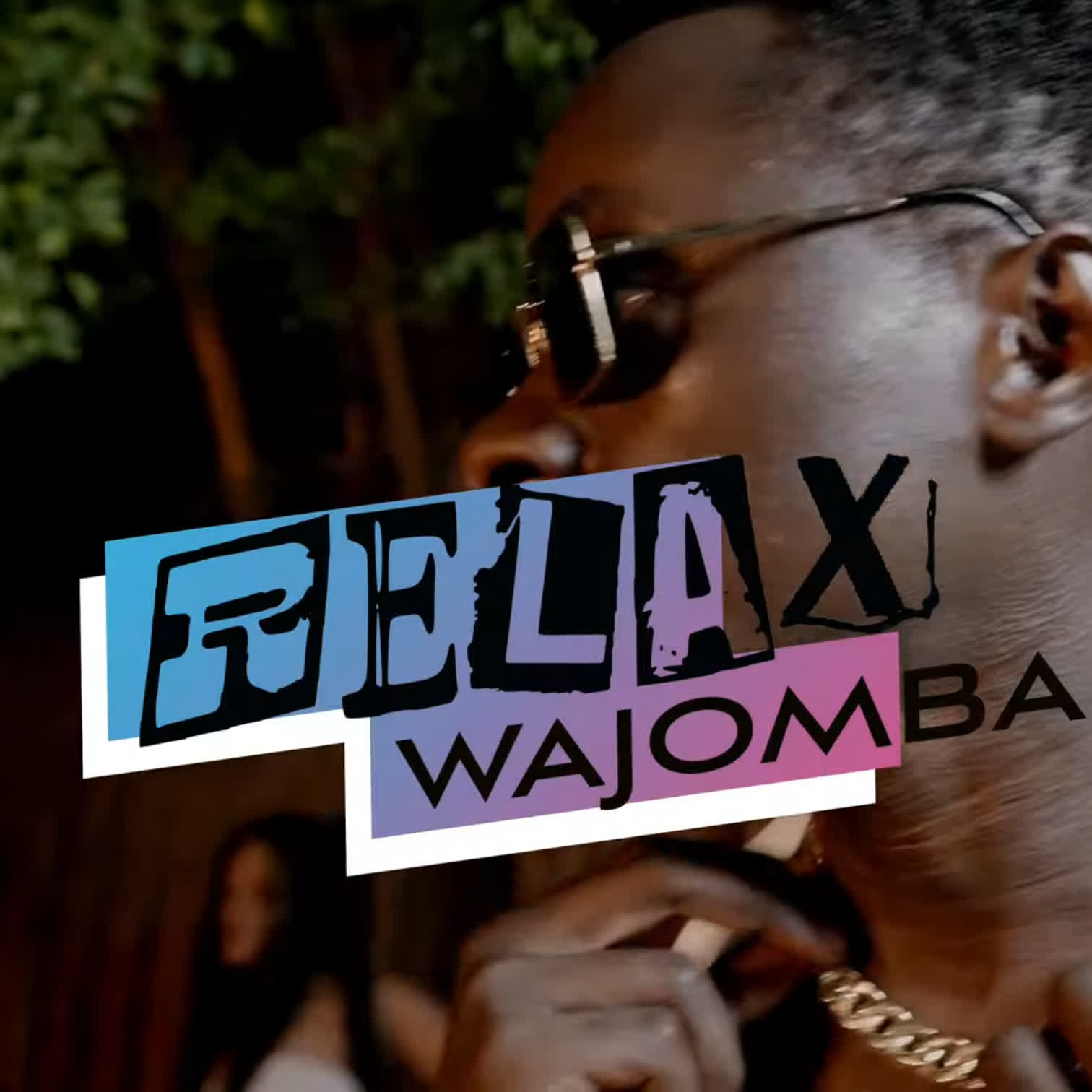 Audio Song | Wajomba Ft. One The Incredible – Relax