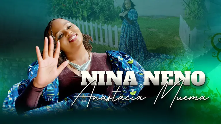 Audio Song | Anastacia Muema – Nina Neno