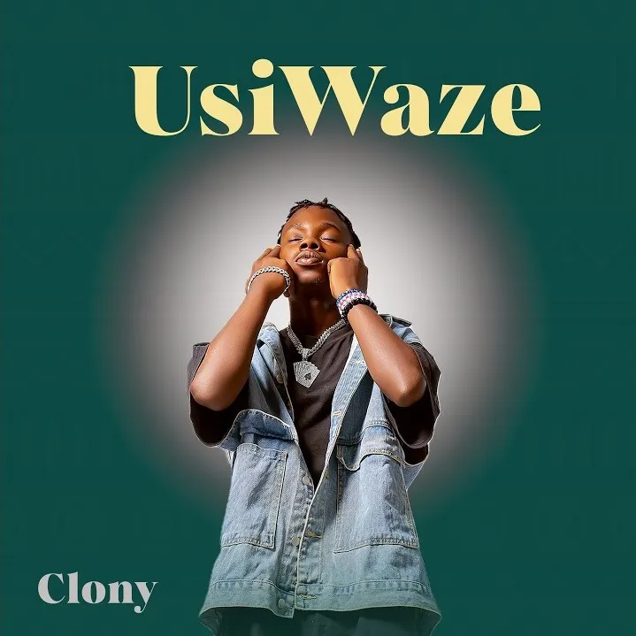 Audio Song | Clony – Usiwaze