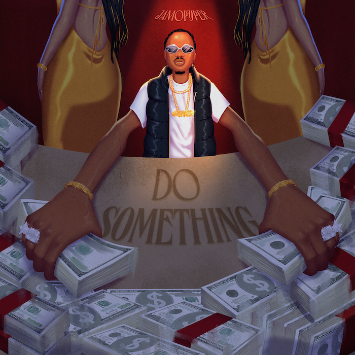 Audio Song | Jamopyper Ft. Masterkraft – Do Something