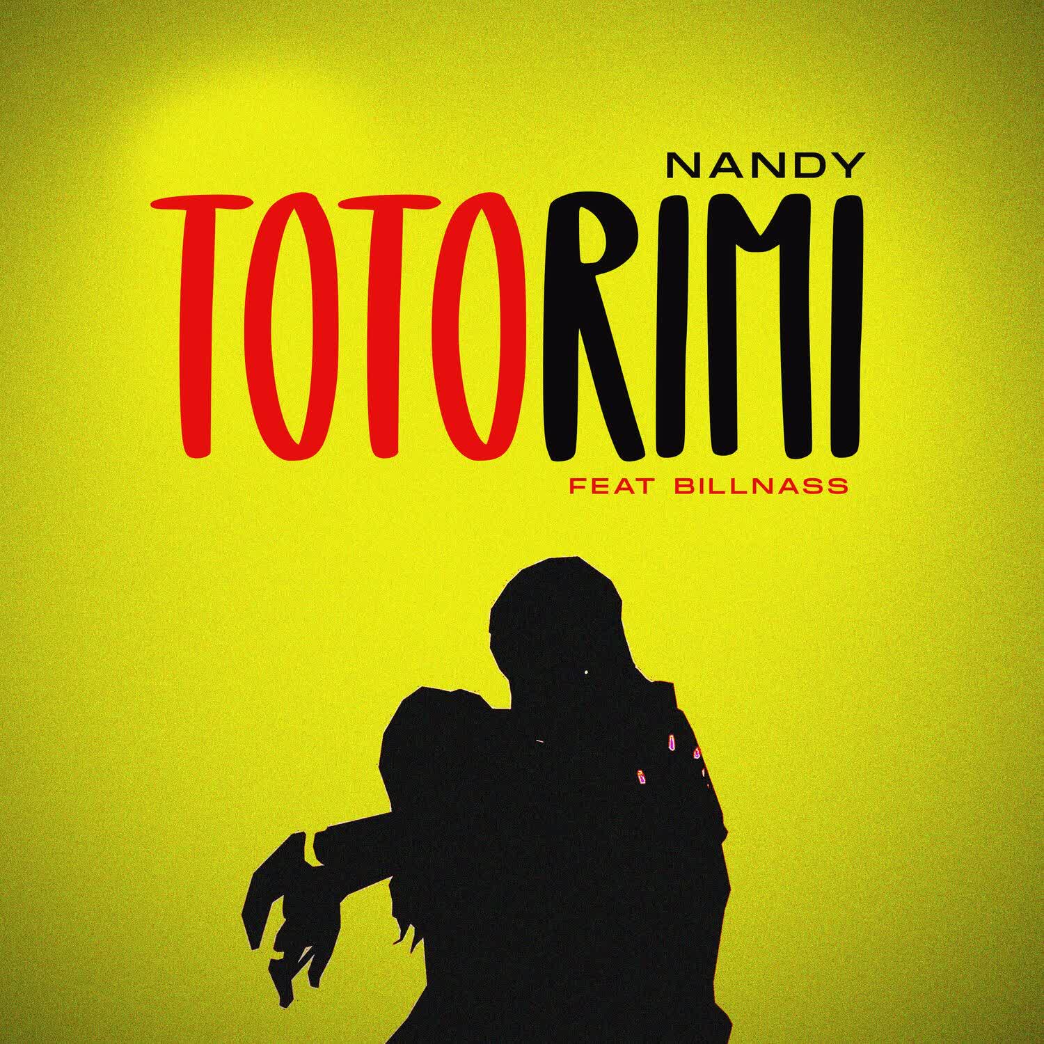 Audio | Nandy Ft. Billnass – Totorimi