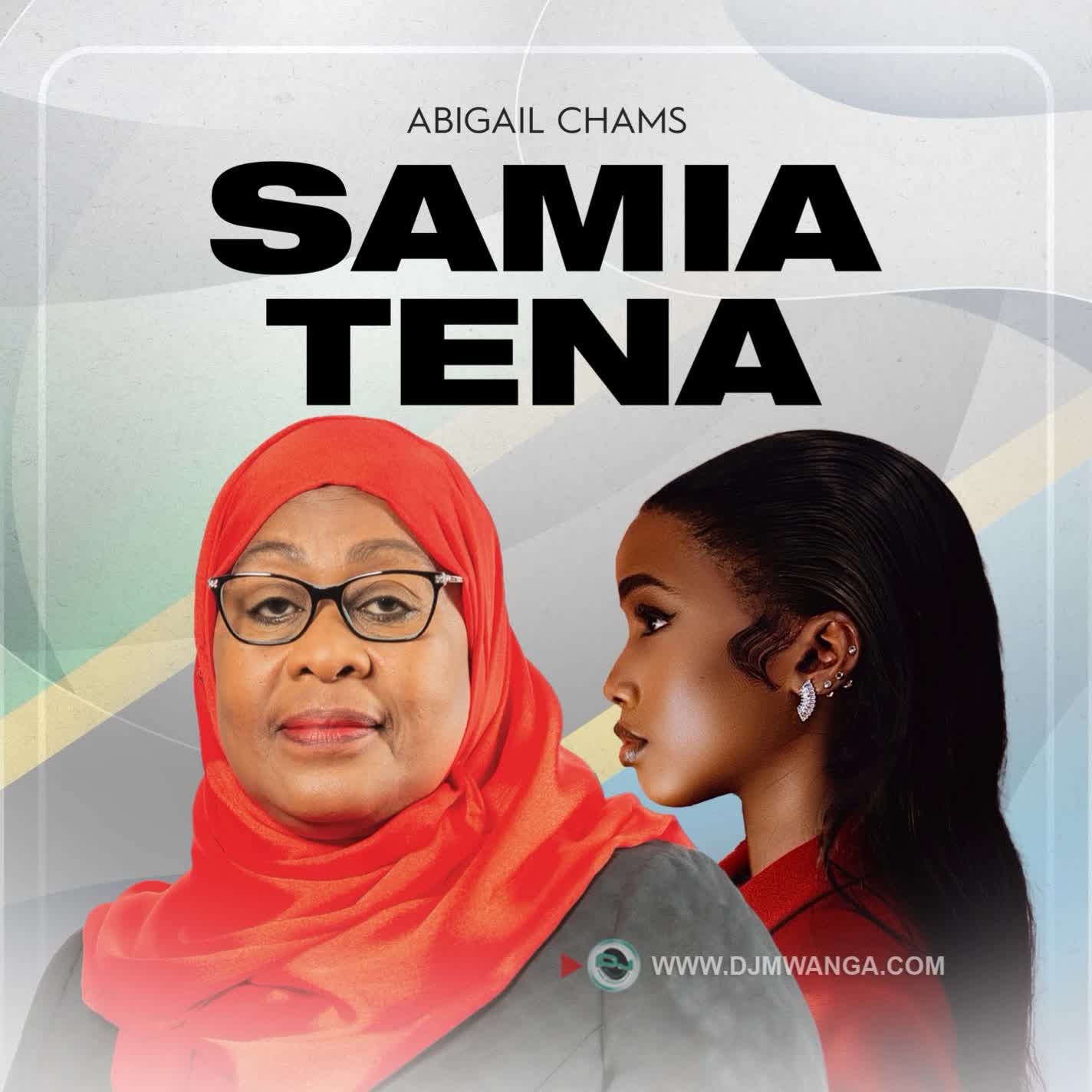 Audio | Abigail Chams – Samia Tena