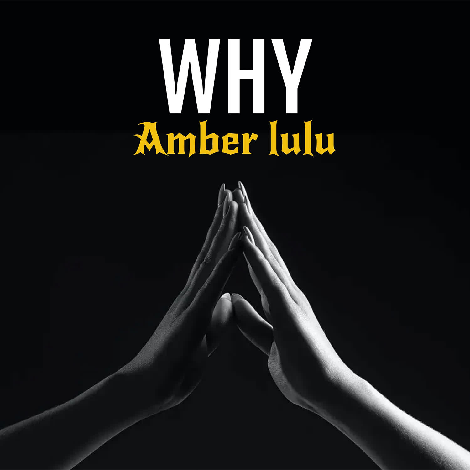 Audio | Amber Lulu – Why