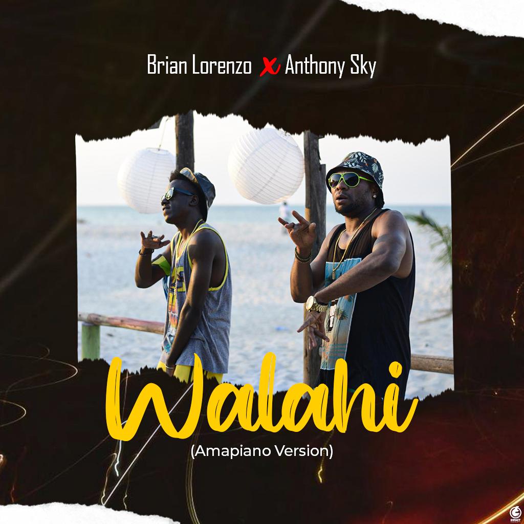 Audio | Brian Lorenzo x Anthony Sky – Walahi