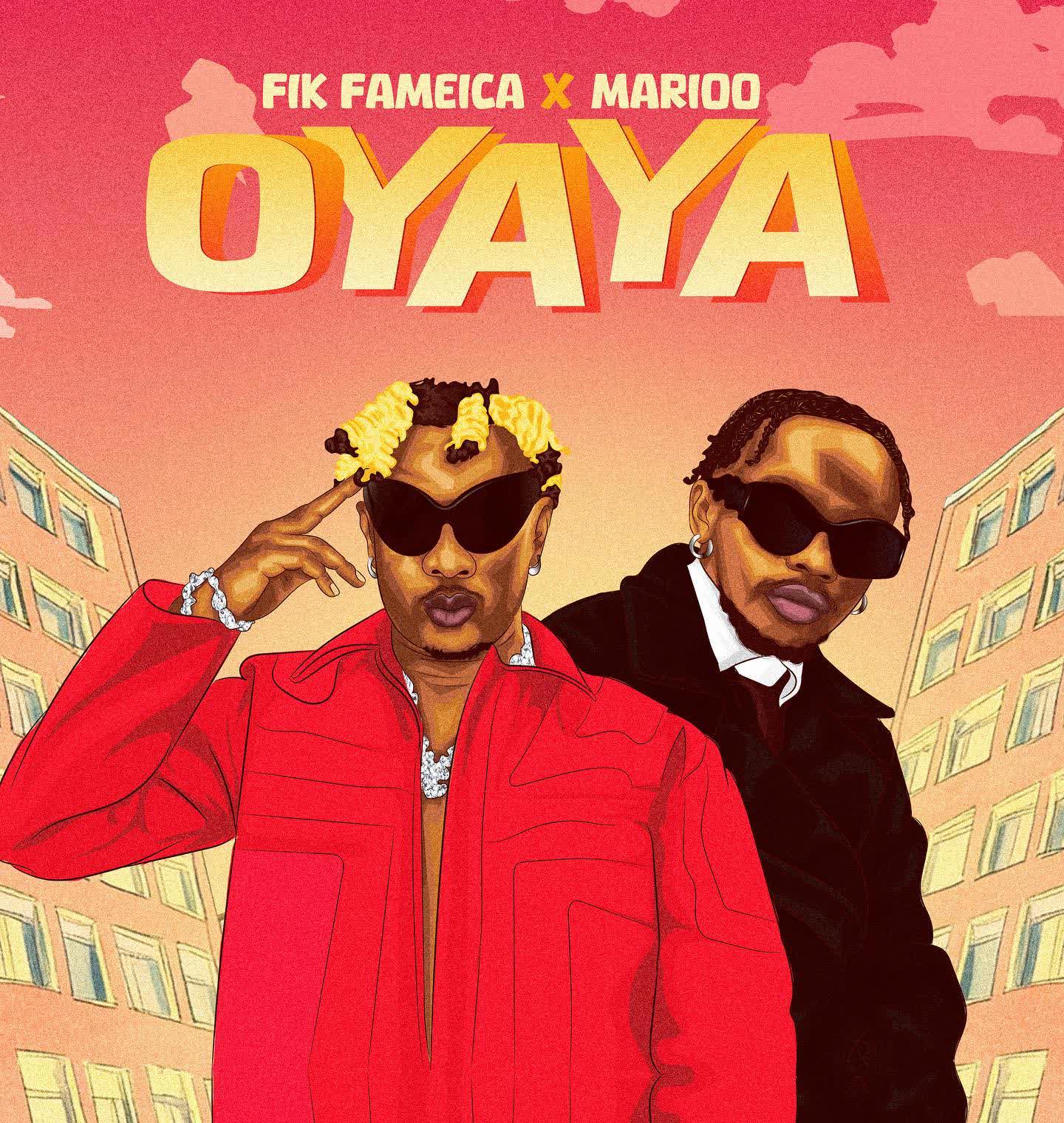 Audio | Fik Fameica X Marioo – Oyaya