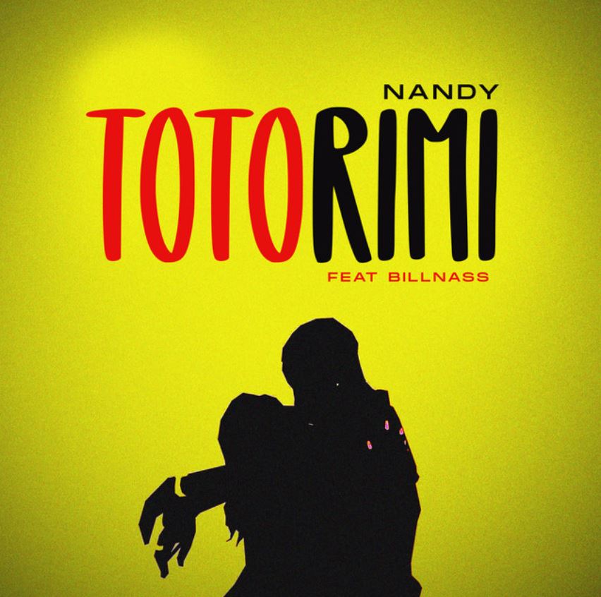 Audio | Nandy ft Billnass – Totorimi