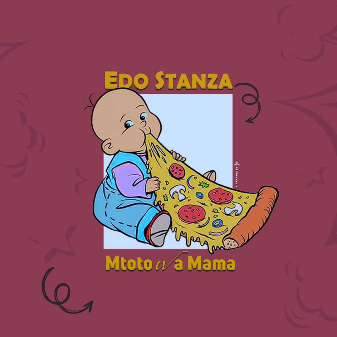 Audio | Edo Stanza – Mtoto Wa Mama