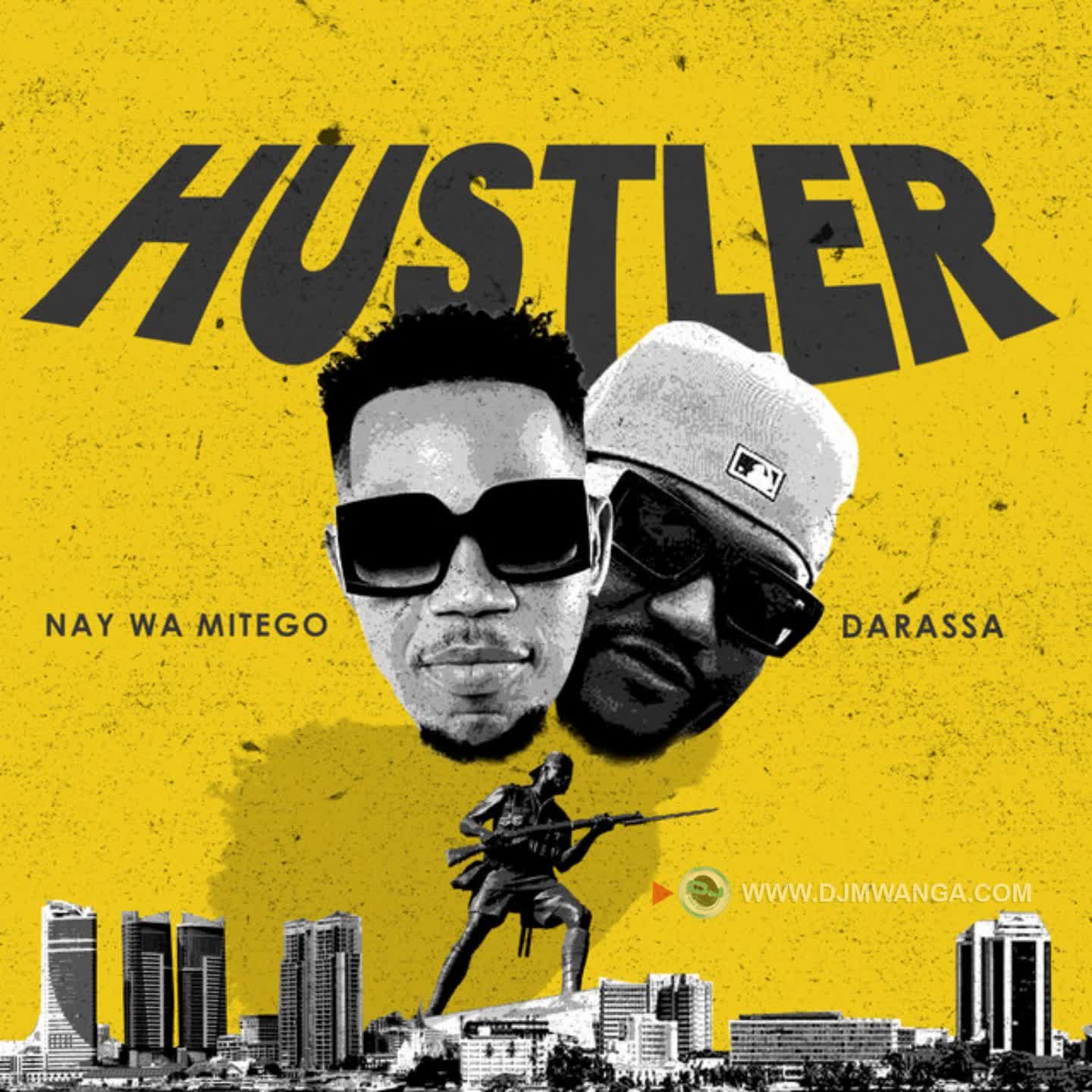 Audio | Nay Wa Mitego X Darassa – Hustler