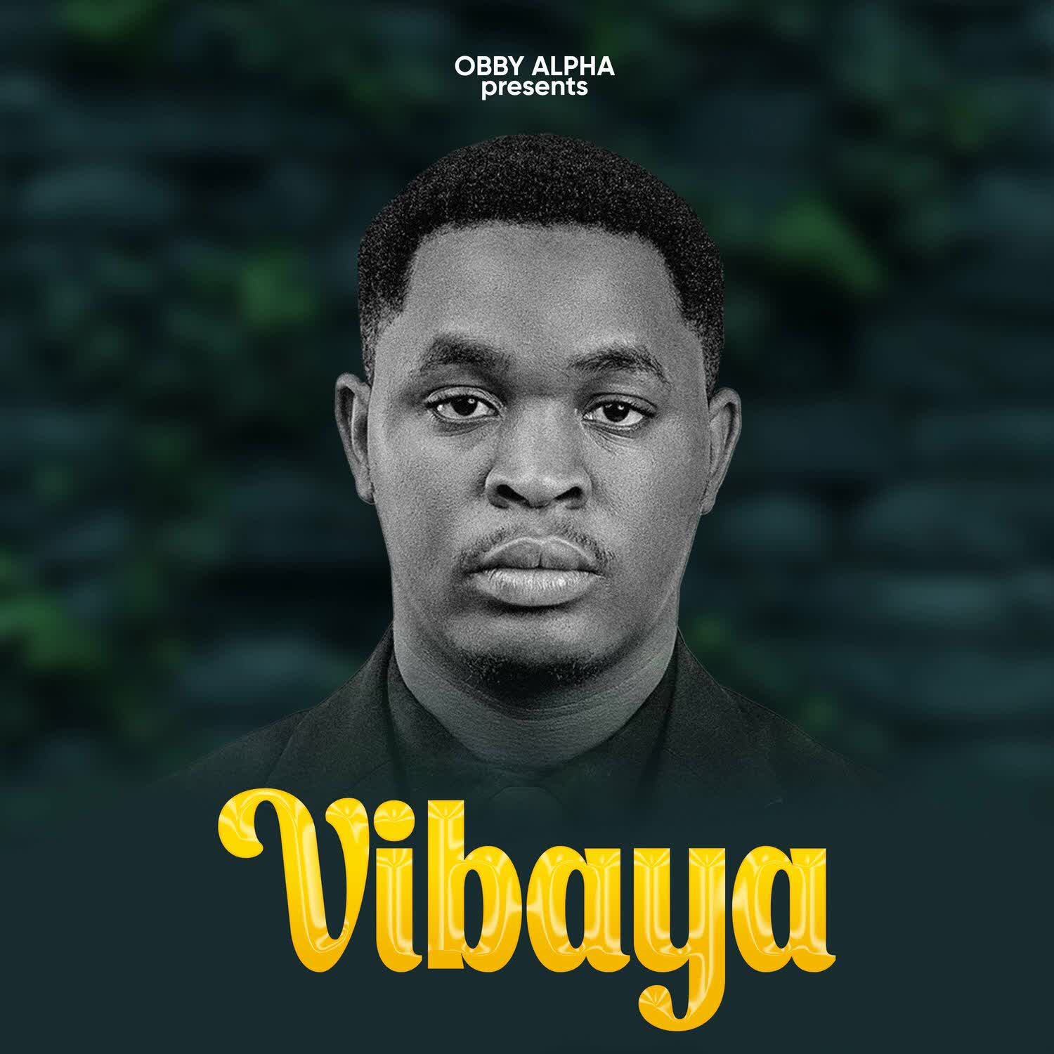 Audio | Obby Alpha – Vibaya