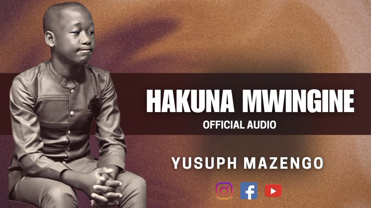 Audio | Yusuph Mazengo – Hakuna Mwingine